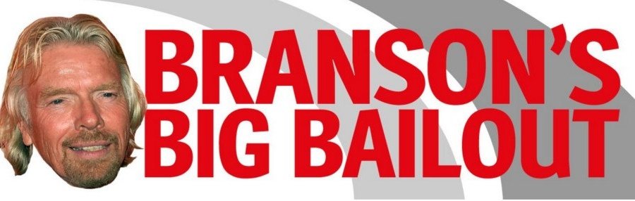 Branson's Big Bailout